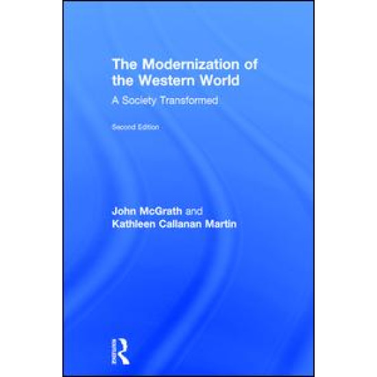 The Modernization of the Western World The Modernization of the Western World