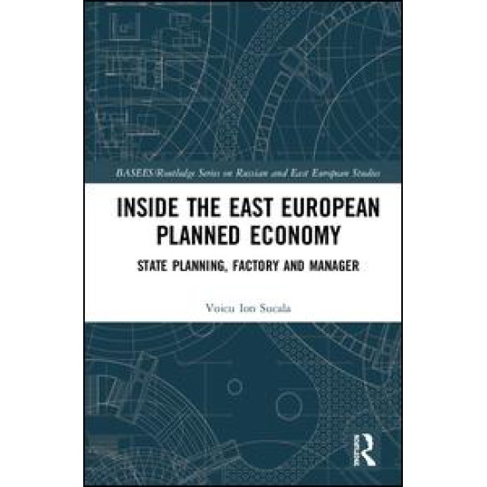 Inside the East European Planned Economy