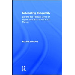 Educating Inequality