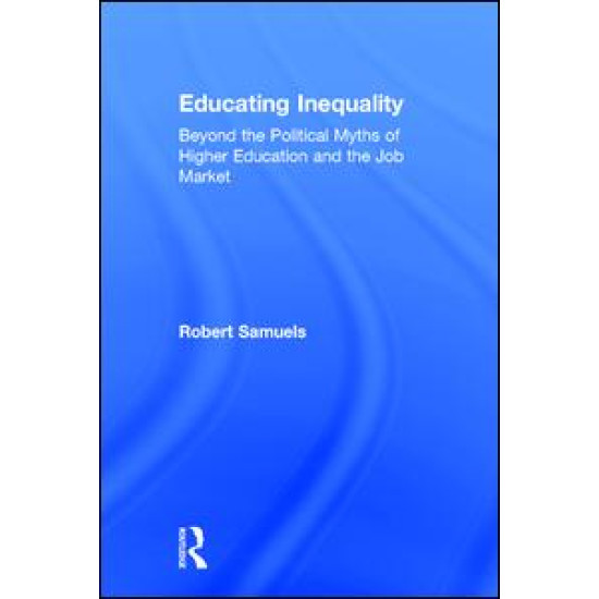 Educating Inequality Educating Inequality