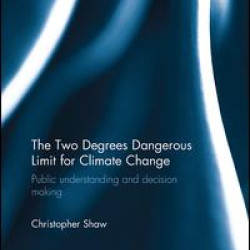 The Two Degrees Dangerous Limit for Climate Change