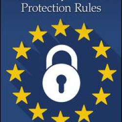 Understanding the New European Data Protection Rules Understanding the New European Data Protection Rules