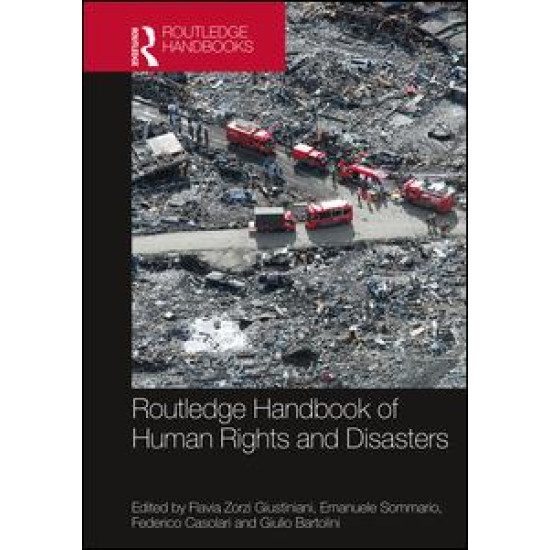 Routledge Handbook of Human Rights and Disasters