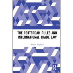 The Rotterdam Rules and International Trade Law