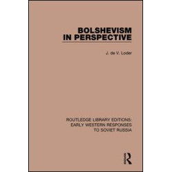 Bolshevism in Perspective Bolshevism in Perspective