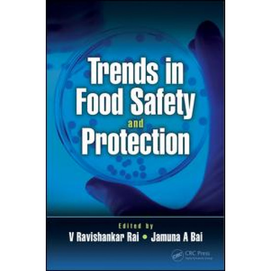 Trends in Food Safety and Protection