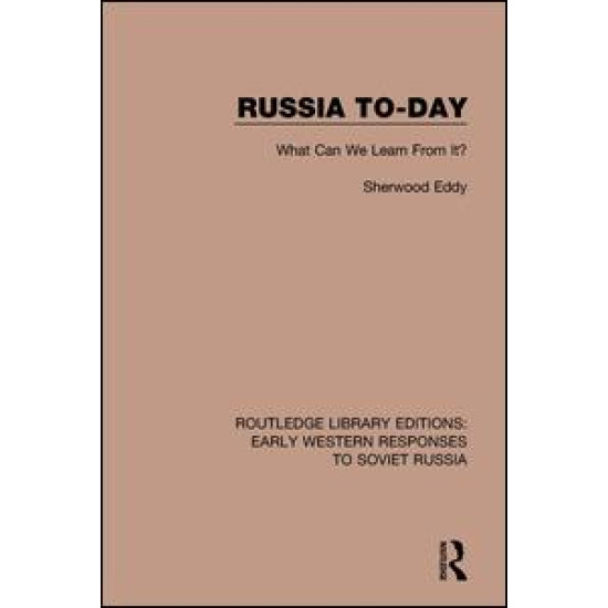 Russia To-Day Russia To-Day