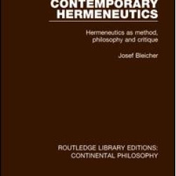 Contemporary Hermeneutics Contemporary Hermeneutics