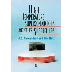 High Temperature Superconductors And Other Superfluids High Temperature Superconductors And Other Superfluids