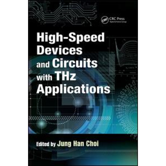 High-Speed Devices and Circuits with THz Applications High-Speed Devices and Circuits with THz Applications