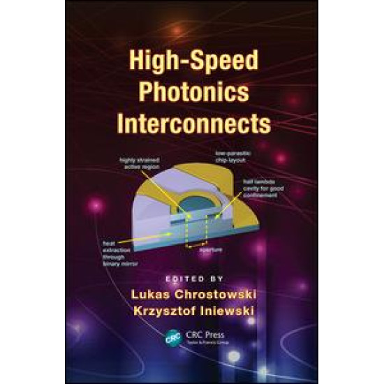 High-Speed Photonics Interconnects High-Speed Photonics Interconnects