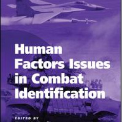 Human Factors Issues in Combat Identification Human Factors Issues in Combat Identification
