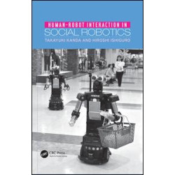 Human-Robot Interaction in Social Robotics Human-Robot Interaction in Social Robotics