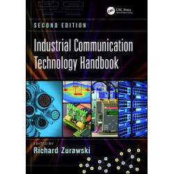 Industrial Communication Technology Handbook Industrial Communication Technology Handbook