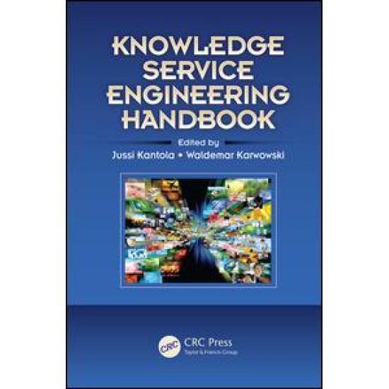 Knowledge Service Engineering Handbook Knowledge Service Engineering Handbook