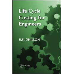 Life Cycle Costing for Engineers Life Cycle Costing for Engineers