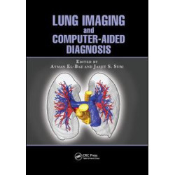 Lung Imaging and Computer Aided Diagnosis Lung Imaging and Computer Aided Diagnosis