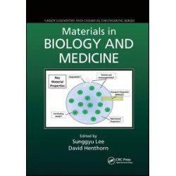Materials in Biology and Medicine Materials in Biology and Medicine