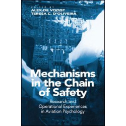 Mechanisms in the Chain of Safety Mechanisms in the Chain of Safety