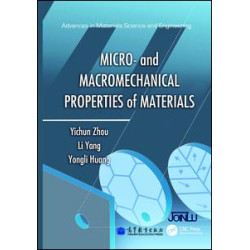 Micro- and Macromechanical Properties of Materials Micro- and Macromechanical Properties of Materials
