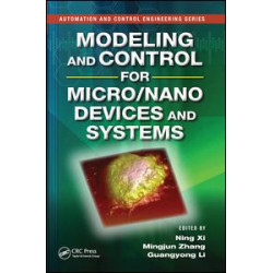 Modeling and Control for Micro/Nano Devices and Systems Modeling and Control for Micro/Nano Devices and Systems
