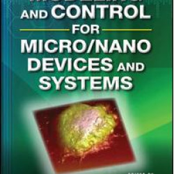 Modeling and Control for Micro/Nano Devices and Systems