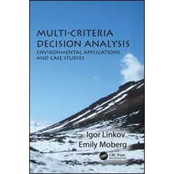 Multi-Criteria Decision Analysis Multi-Criteria Decision Analysis