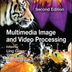 Multimedia Image and Video Processing Multimedia Image and Video Processing