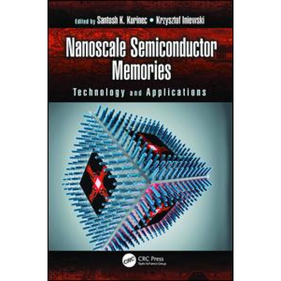 Nanoscale Semiconductor Memories Nanoscale Semiconductor Memories