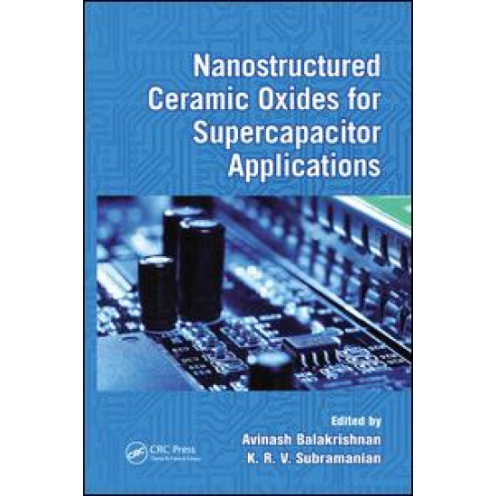 Nanostructured Ceramic Oxides for Supercapacitor Applications Nanostructured Ceramic Oxides for Supercapacitor Applications