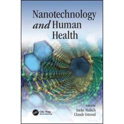Nanotechnology and Human Health Nanotechnology and Human Health