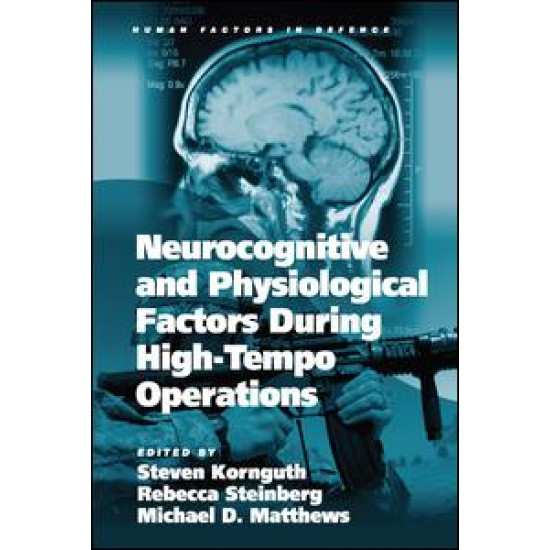 Neurocognitive and Physiological Factors During High-Tempo Operations Neurocognitive and Physiological Factors During High-Tempo Operations
