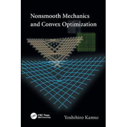 Nonsmooth Mechanics and Convex Optimization Nonsmooth Mechanics and Convex Optimization