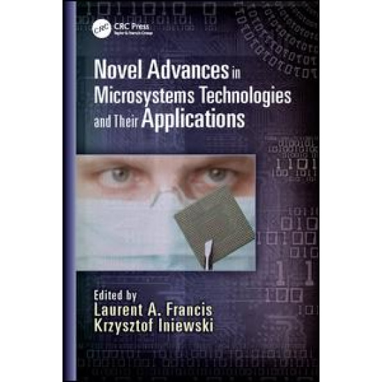 Novel Advances in Microsystems Technologies and Their Applications