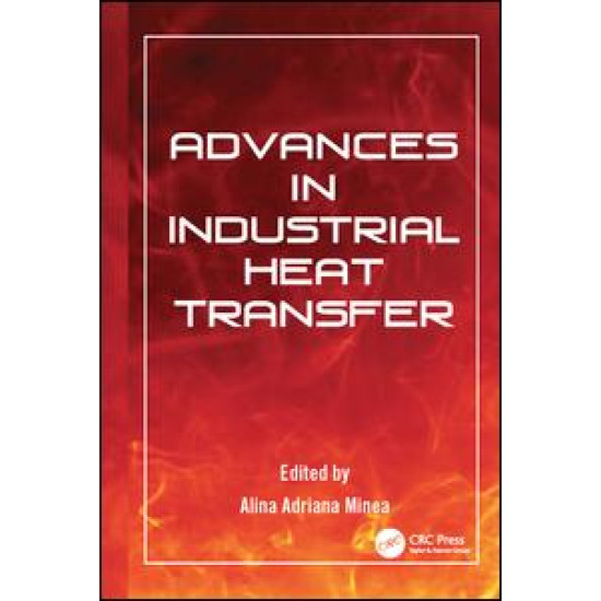 Advances in Industrial Heat Transfer Advances in Industrial Heat Transfer