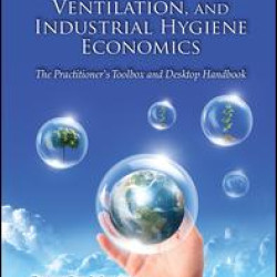 Air Contaminants, Ventilation, and Industrial Hygiene Economics