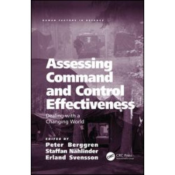 Assessing Command and Control Effectiveness Assessing Command and Control Effectiveness