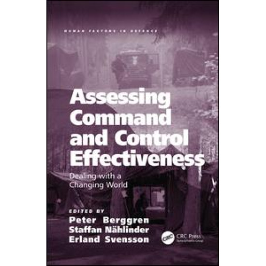 Assessing Command and Control Effectiveness Assessing Command and Control Effectiveness