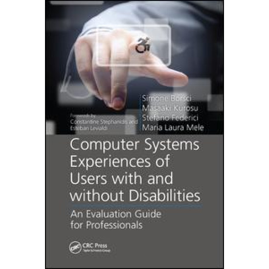 Computer Systems Experiences of Users with and Without Disabilities Computer Systems Experiences of Users with and Without Disabilities