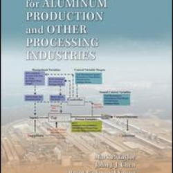 Control for Aluminum Production and Other Processing Industries