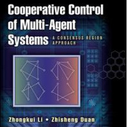 Cooperative Control of Multi-Agent Systems Cooperative Control of Multi-Agent Systems