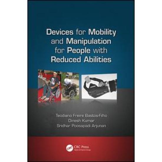 Devices for Mobility and Manipulation for People with Reduced Abilities Devices for Mobility and Manipulation for People with Reduced Abilities