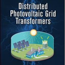 Distributed Photovoltaic Grid Transformers Distributed Photovoltaic Grid Transformers