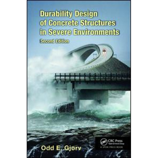 Durability Design of Concrete Structures in Severe Environments