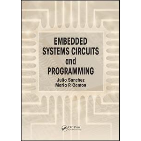 Embedded Systems Circuits and Programming Embedded Systems Circuits and Programming