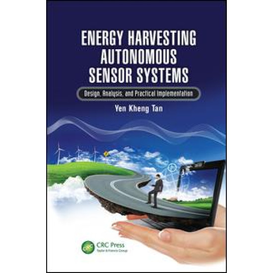 Energy Harvesting Autonomous Sensor Systems