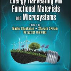 Energy Harvesting with Functional Materials and Microsystems