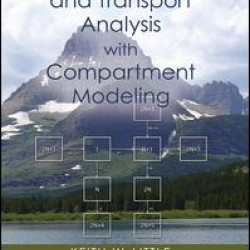 Environmental Fate and Transport Analysis with Compartment Modeling Environmental Fate and Transport Analysis with Compartment Modeling