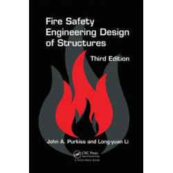 Fire Safety Engineering Design of Structures Fire Safety Engineering Design of Structures