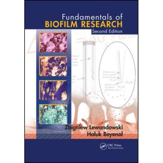 Fundamentals of Biofilm Research Fundamentals of Biofilm Research